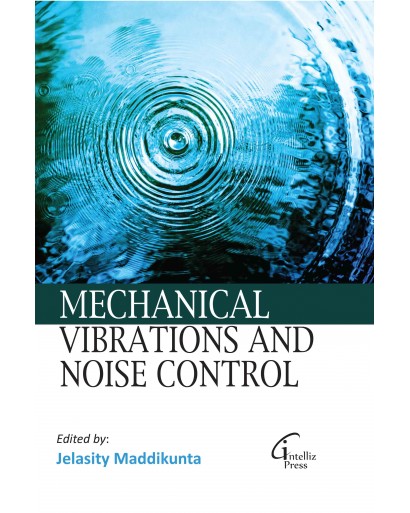 Mechanical Vibrations and Noise Control